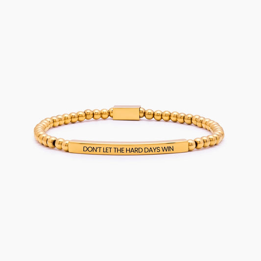 Don't Let The Hard Days Win Beaded Bracelet | 18K Gold-Plated | Engraved Message